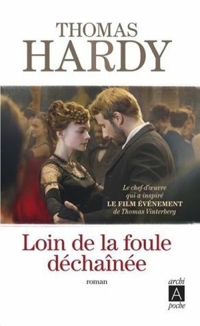 Loin de la foule déchaînée by Thomas Hardy