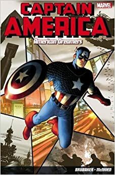 Captain America: American Dreamers by Ed Brubaker