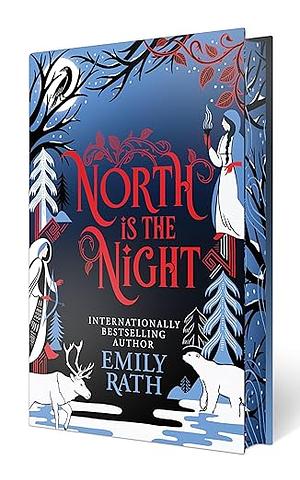 North Is the Night by Emily Rath