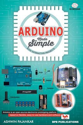 Arduino Made Simple by Ashwin Pajankar, Na