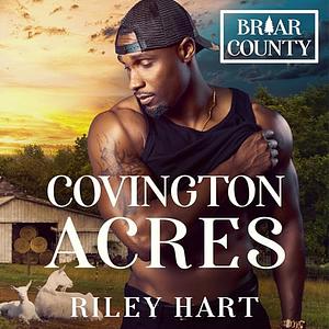 Covington Acres by Riley Hart