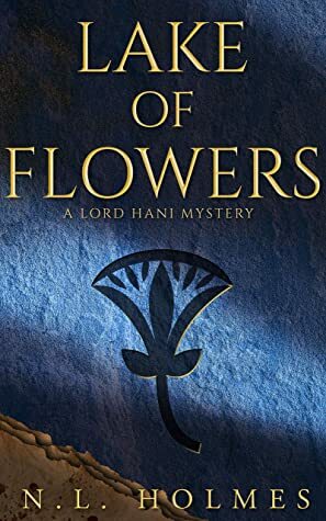 Lake of Flowers by N.L. Holmes