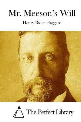 Mr. Meeson's Will by H. Rider Haggard