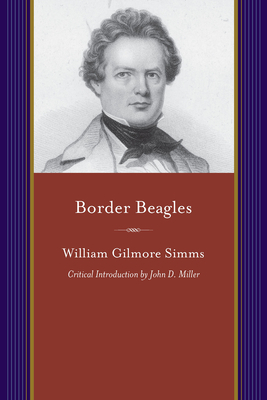 Border Beagles: A Tale of Mississippi by William Gilmore Simms