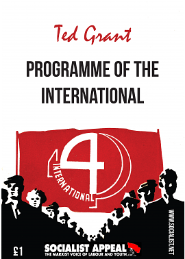 The Programme of the International by Ted Grant