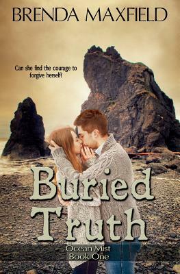 Buried Truth by Brenda L. Maxfield