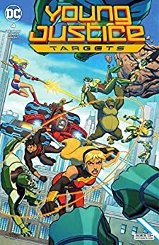 Young justice: Targets #4 by Greg Weisman