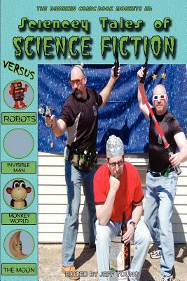 Sciencey Tales of Science Fiction by Brian Koscienski, Chris Pisano