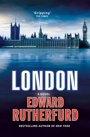 London by Edward Rutherfurd