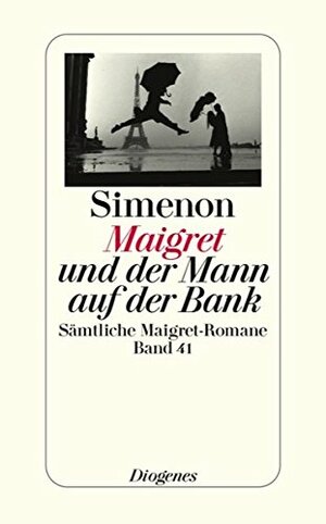 Maigret und der Mann auf der Bank by Georges Simenon