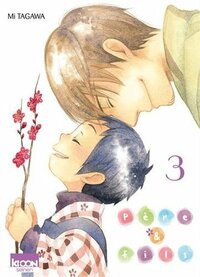 Père & Fils, tome 3 by Mi Tagawa
