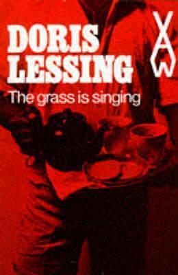 The grass is singing by Doris Lessing