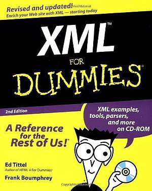 XML For Dummies by Lucinda Dykes, Frank Boumphrey, Ed Tittel, Ed Tittel