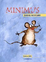 Minimus Pupil's Book: Starting Out in Latin by Barbara Bell, Helen Forte