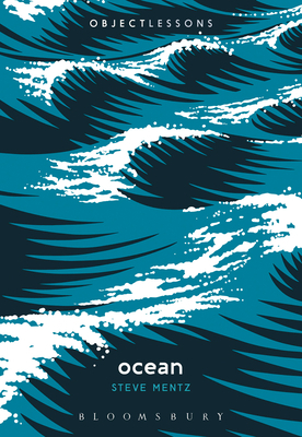 Ocean by Steve Mentz