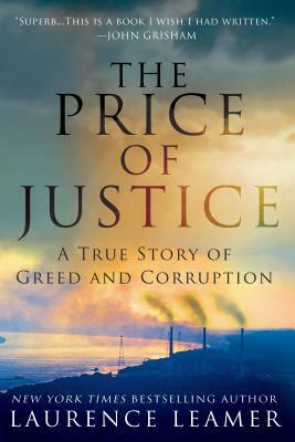 The Price of Justice by Laurence Leamer