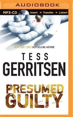 Presumed Guilty by Tess Gerritsen