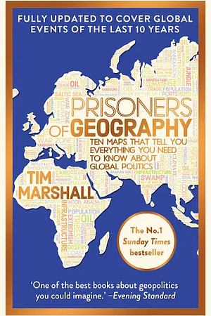 Prisoners of Geography by Tim Marshall