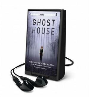 Ghost House by Alexandra Adornetto