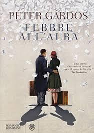 Febbre all'alba by Péter Gárdos