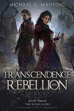 Transcendence and Rebellion by Michael G. Manning