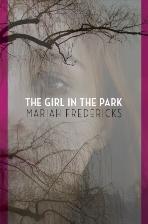 The Girl in the Park by Mariah Fredericks