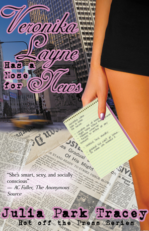 Veronika Layne Has a Nose for News by Julia Park Tracey