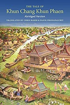 The Tale of Khun Chang Khun Phaen Abridged Version by 