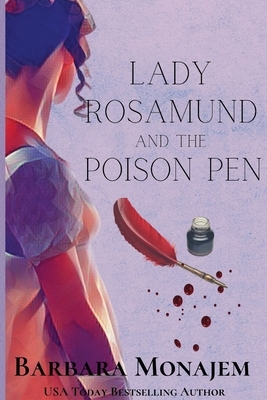 Lady Rosamund and the Poison Pen: A Rosie and McBrae Mystery by Barbara Monajem