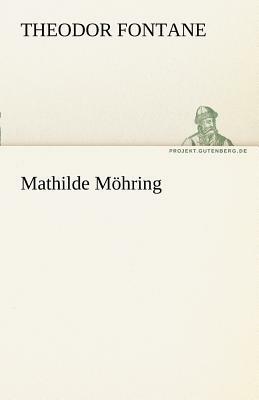 Mathilde Mohring by Theodor Fontane