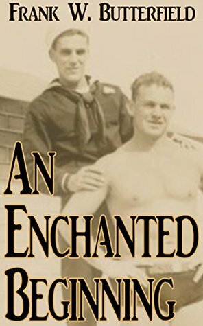 An Enchanted Beginning by Frank W. Butterfield