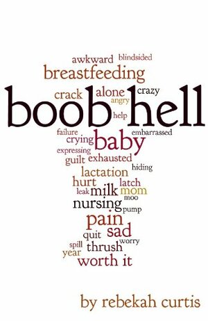 Boob Hell by Rebekah Curtis