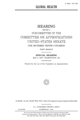 Global health by Committee on Appropriations (senate), United States Congress, United States Senate