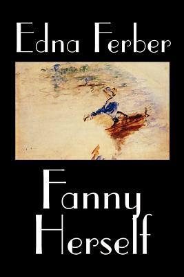 Fanny Herself  by Edna Ferber
