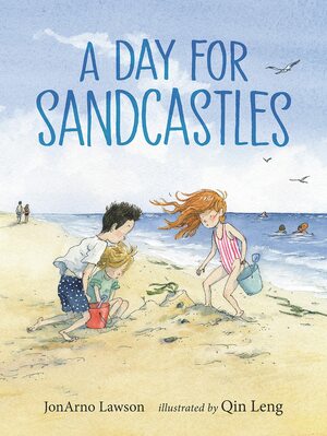 A Day for Sandcastles by JonArno Lawson