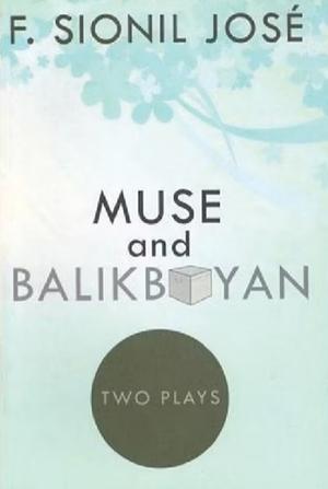 Muse and Balikbayan: Two Plays by F. Sionil José