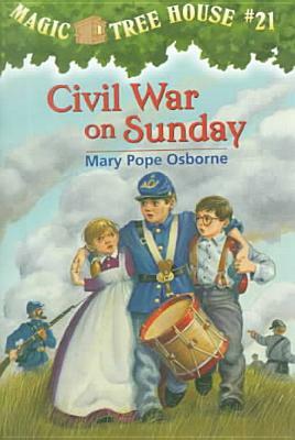 Civil War on Sunday by Mary Pope Osborne