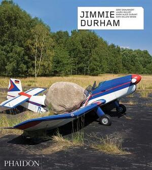 Jimmie Durham: Revised and Expanded Edition by Mark Alice Durant, Kate Nesin, Dirk Snauwaert