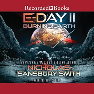 E-Day II: Burning Earth by Nicholas Sansbury Smith