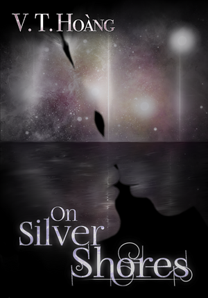 On Silver Shores by V.T. Hoang