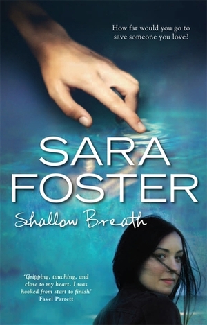 Shallow Breath by Sara Foster
