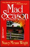 Mad Season by Nancy Means Wright