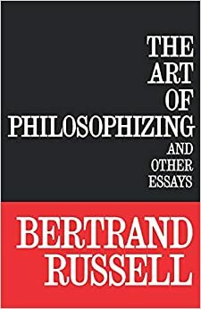 Felsefe Yapma Sanatı by Bertrand Russell