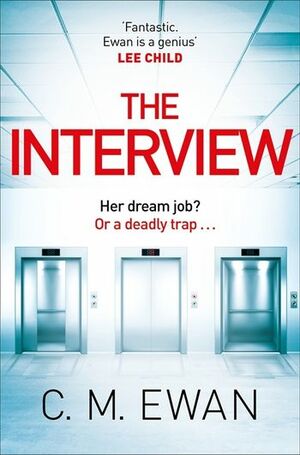 The Interview  by C.M. Ewan