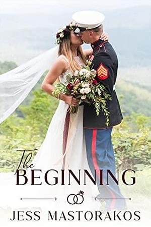 The Beginning: A Brides of Beaufort Novella by Jess Mastorakos, Jess Mastorakos