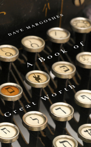A Book of Great Worth by Dave Margoshes