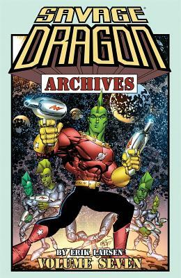 Savage Dragon Archives, Vol. 7 by Erik Larsen