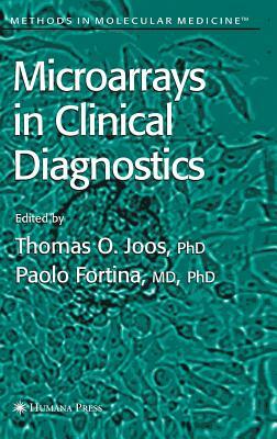 Microarrays in Clinical Diagnostics by 