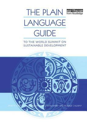 The Plain Language Guide to the World Summit on Sustainable Development by Jan McHarry