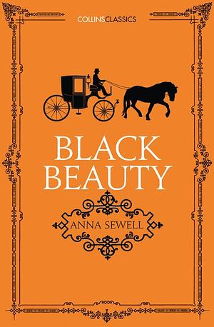 Black Beauty by Anna Sewell